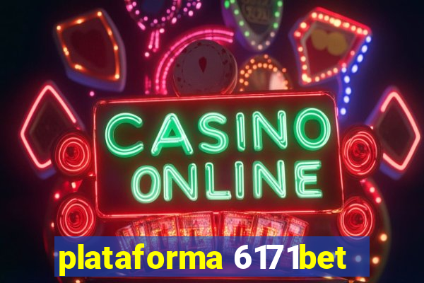 plataforma 6171bet